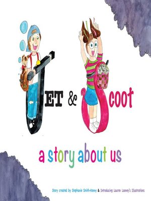 cover image of Jet & Scoot: A Story About Us